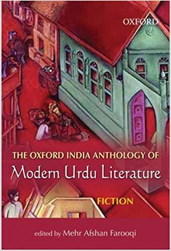 The Oxford India Anthology of Modern Urdu Literature
