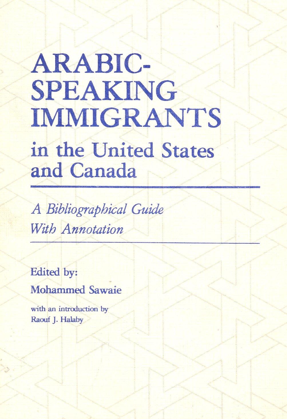 Arabic-Speaking Immigrants in the United States and Canada