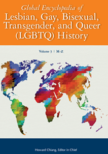 Global Encylopedia of Lesbian, Gay, Bisexual, Transgender, and Queer (LGBTQ) History